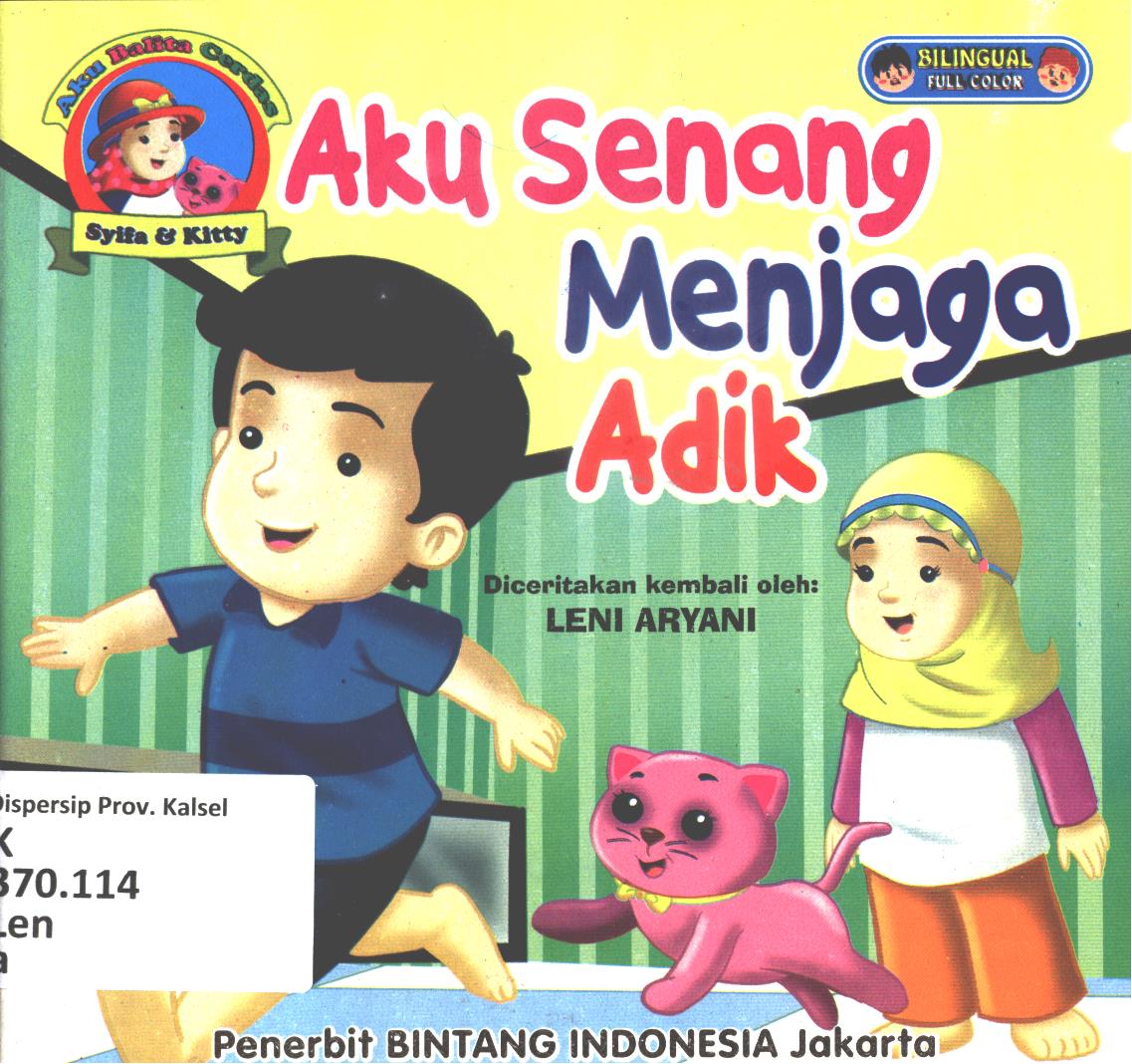 Cover Aku senang menjaga adik / Leni Aryani