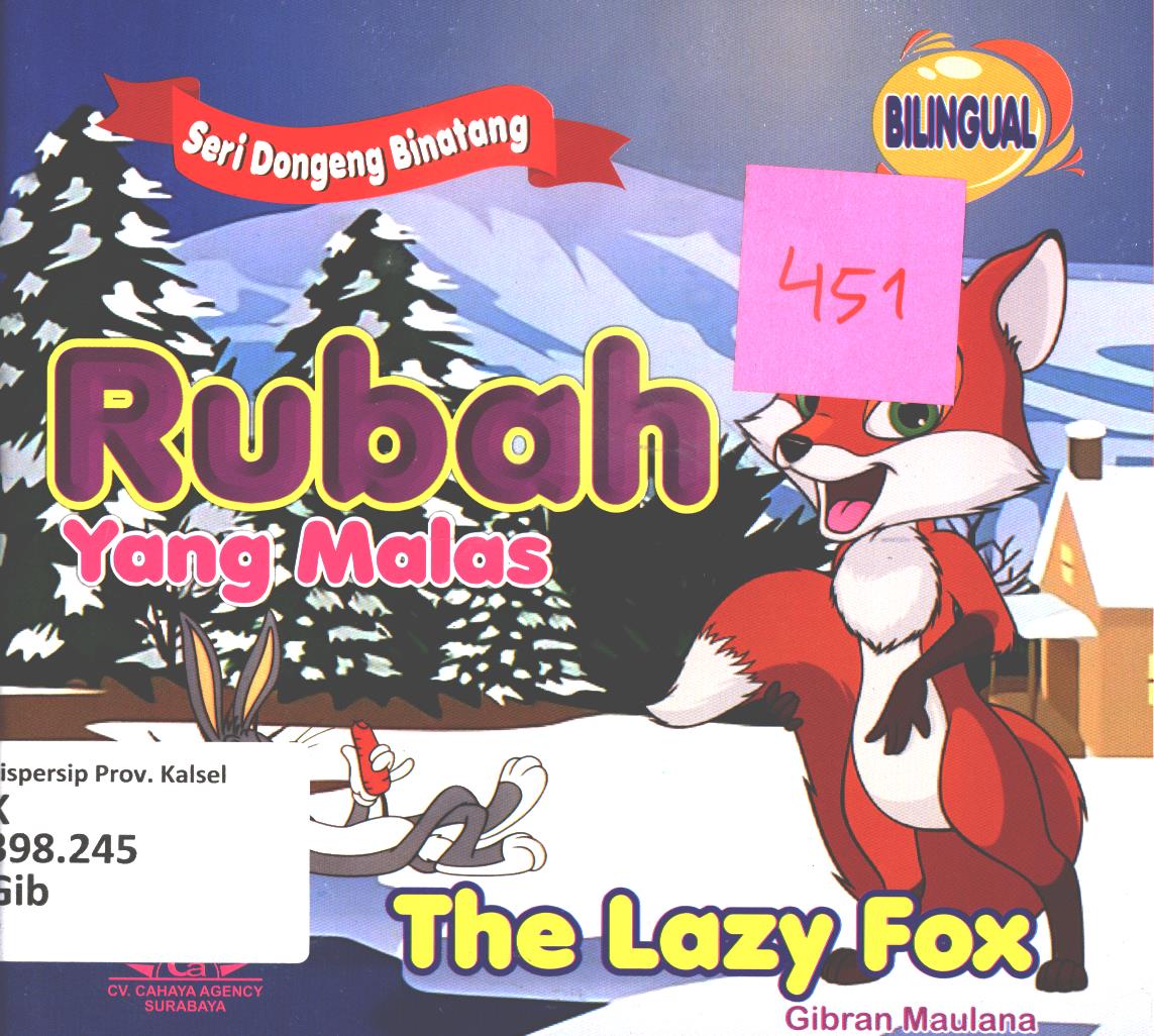 Cover Rubah yang malas :  The lazy fox / Gibran Maulana