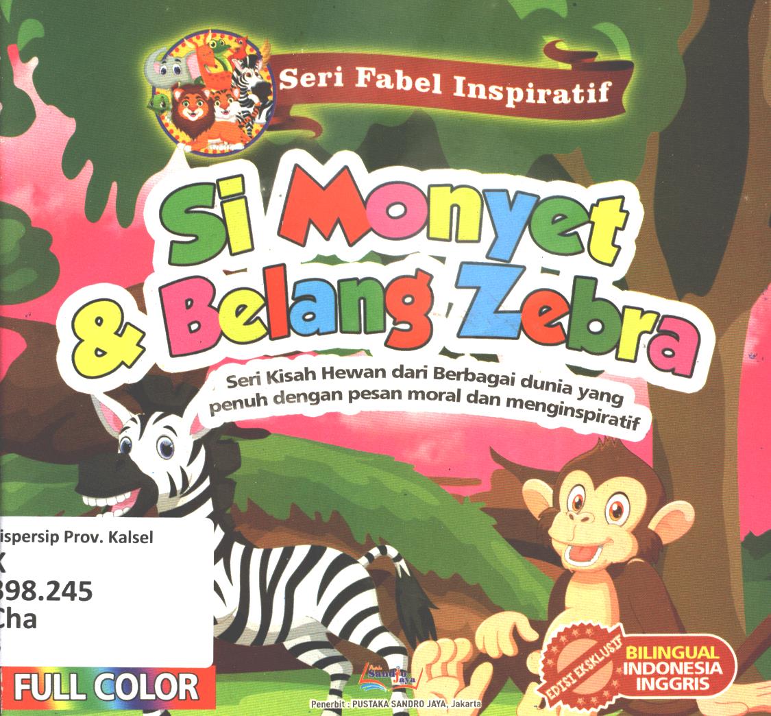 Cover Si monyet dan belang zebra / Chandra Imam Dausyah ; editor, Agung Raditya