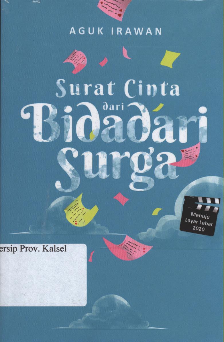 Cover Surat cinta dari bidadari surga / Aguk Irawan ; Editor, Indriani Grantika