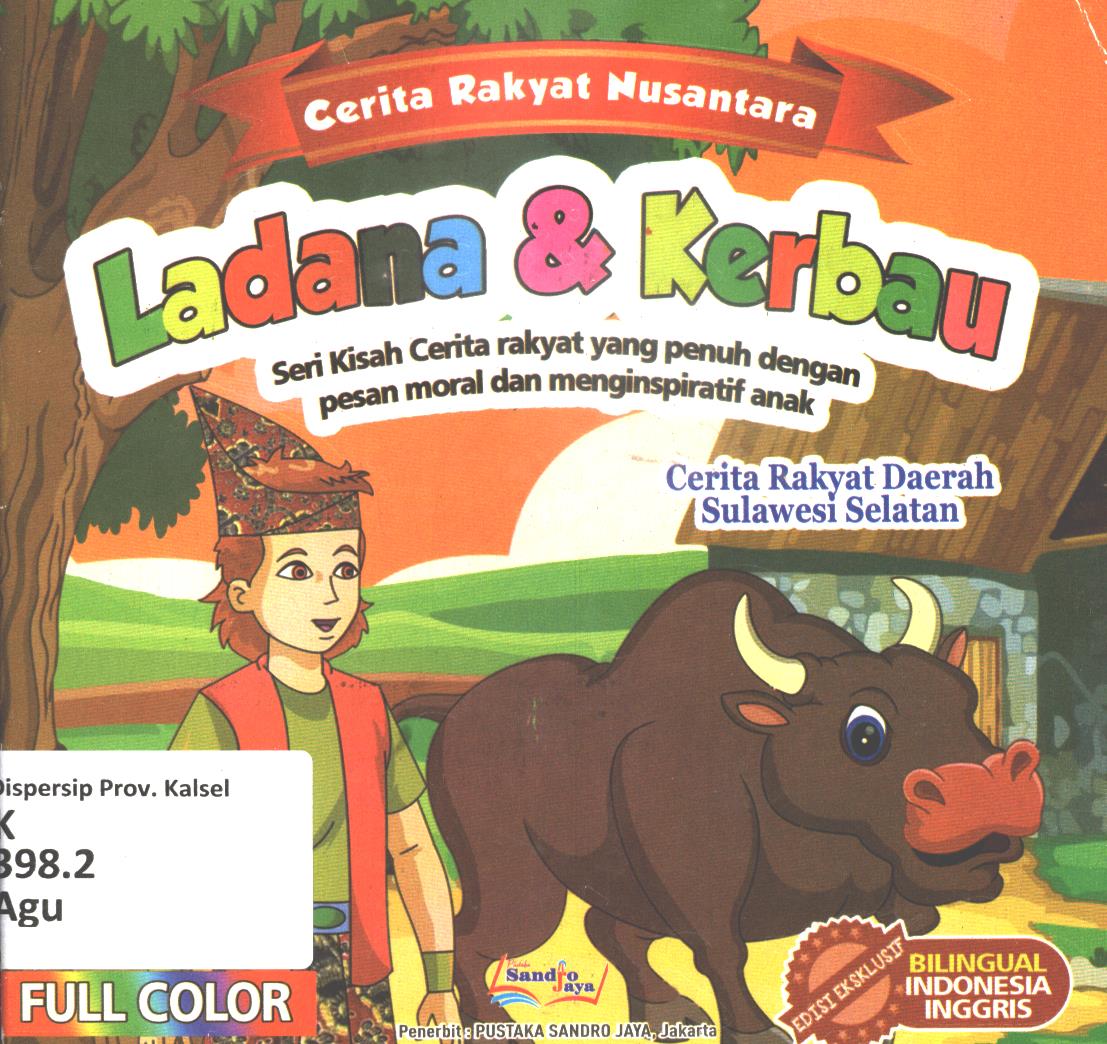 Cover Ladana dan kerbau cerita rakyat Sulawesi Selatan / Agus Budi Heermawan