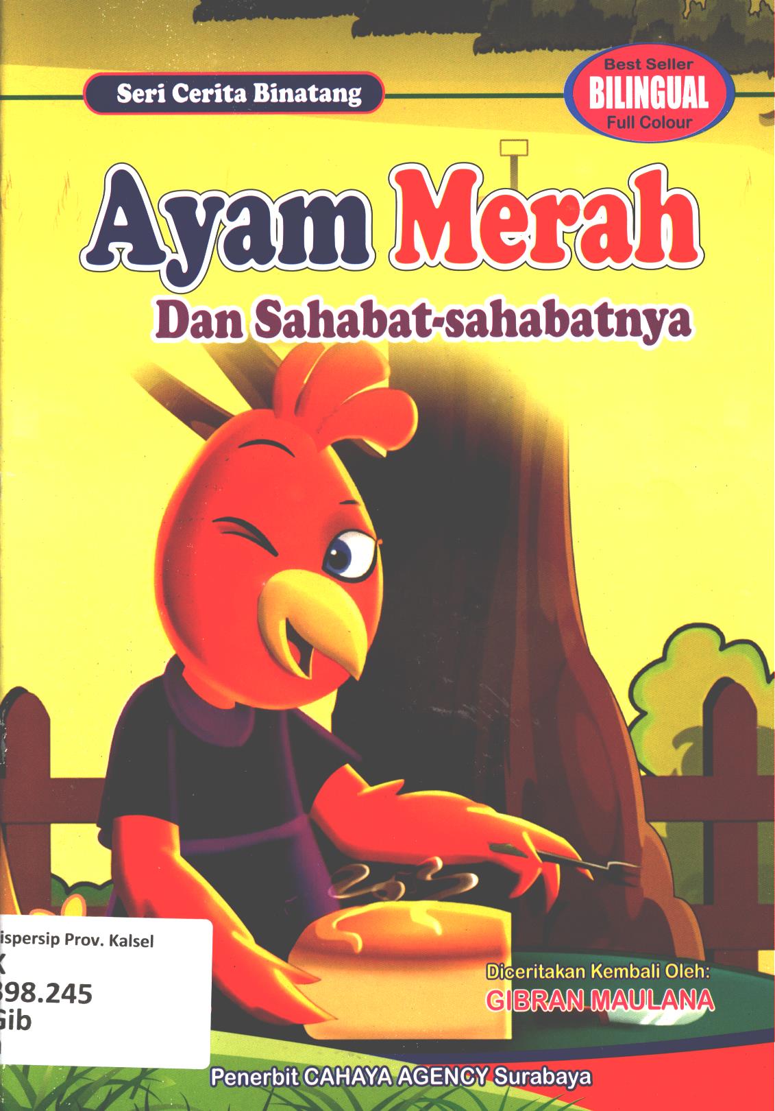 Cover Ayam merah dan sahabat-sahabatnya / Gibran Maulana