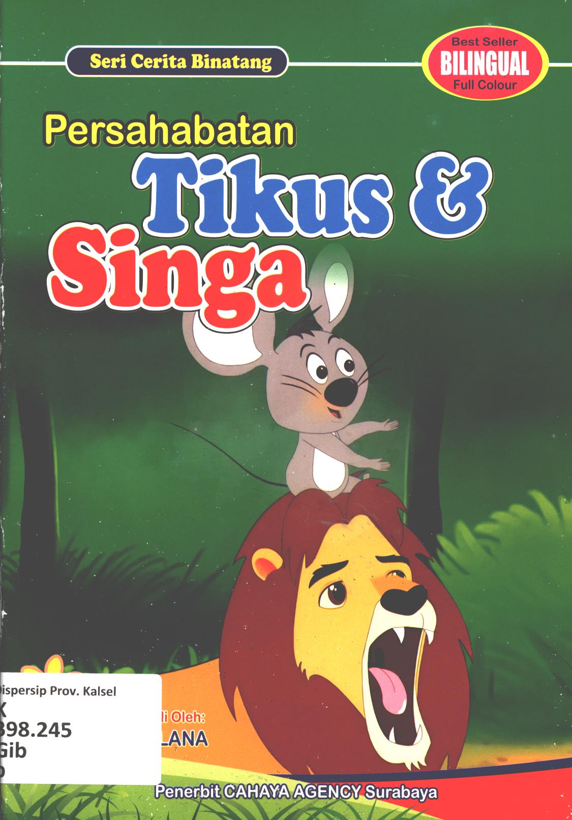 Cover Persahabatan tikus dan singa / Gibran Maulana