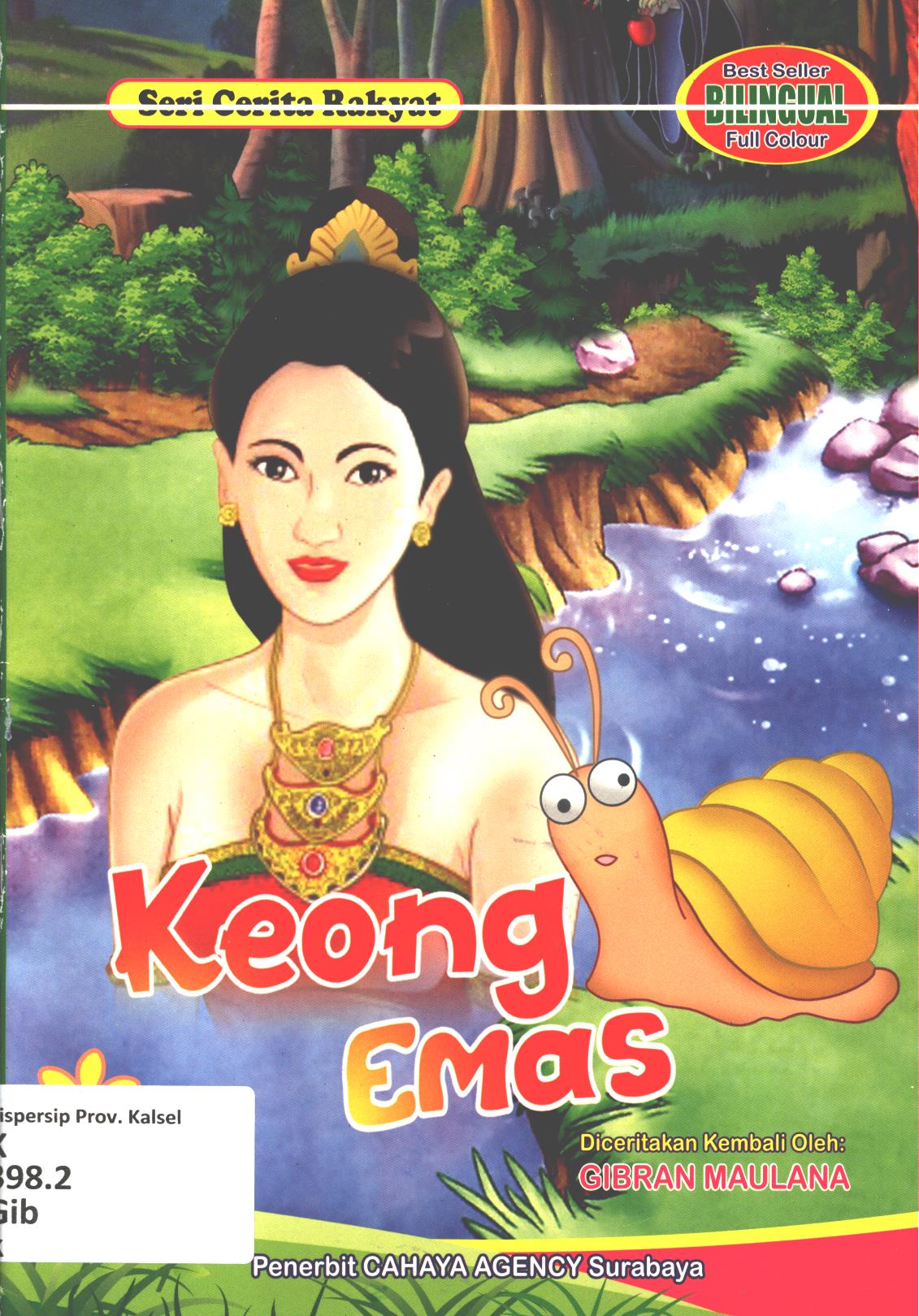 Cover Keong emas :  Legenda gunung tangkuban perahu / Gibran Maulana