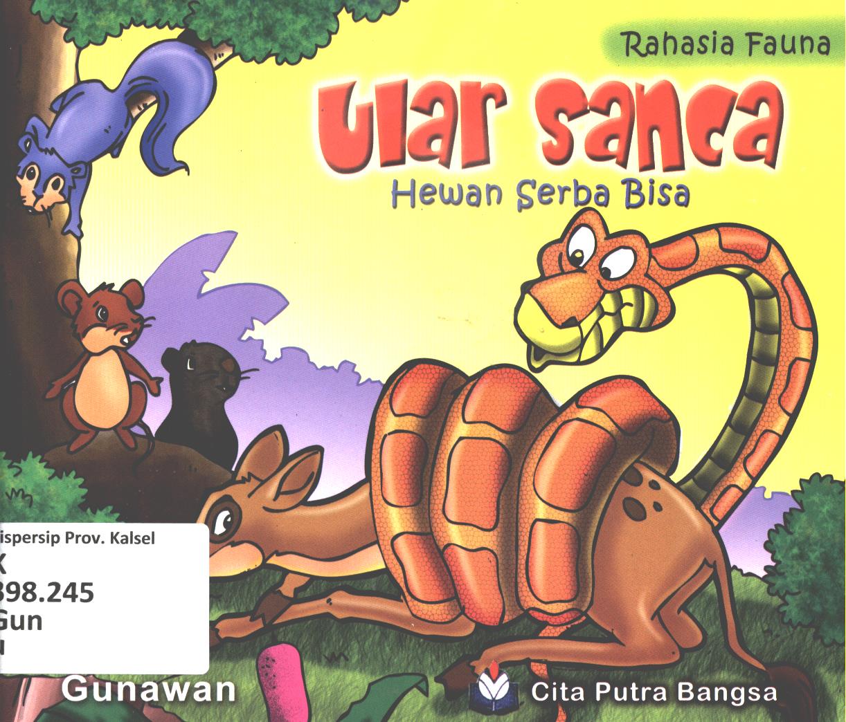 Cover Ular sanca :  Hewan serba bisa / Gunawan