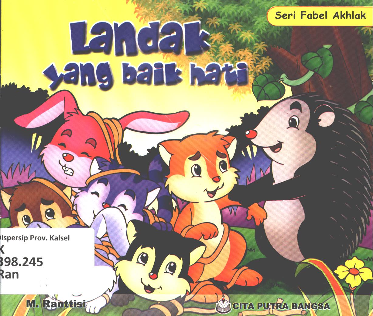 Cover Landak yang baik hati / M. Ranttisi