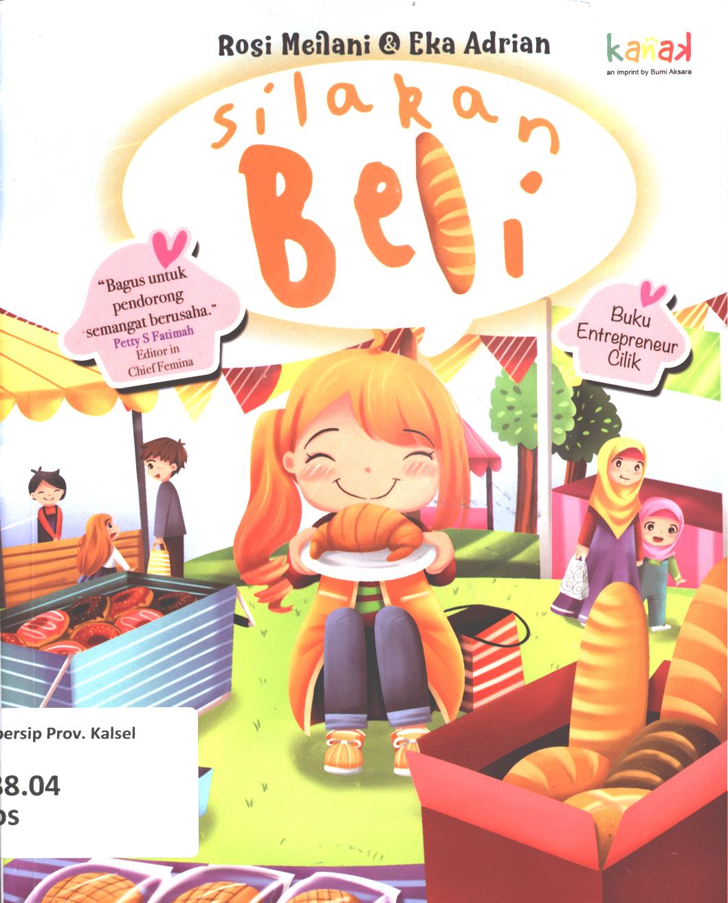 Cover Silakan beli / Rosi Meilani dan Eka Adrian ; editor, Imran Laha, Regina Nopia Helnaz
