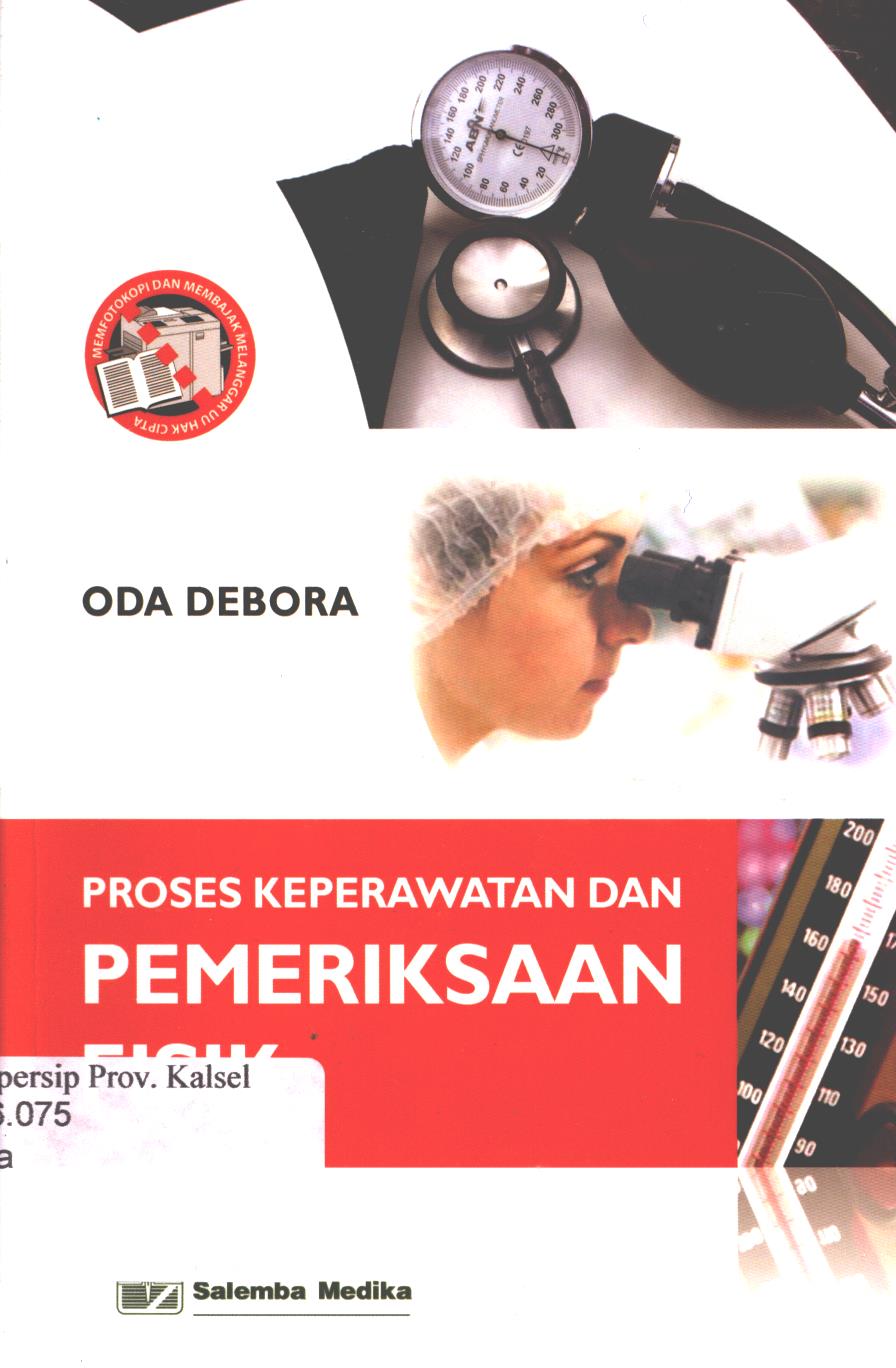 Cover Proses keperawatan dan pemeriksaan fisik / Oda Debora