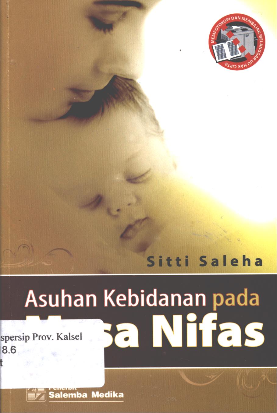 Cover Asuhan kebidanan pada masa nifas / Sitti Saleha