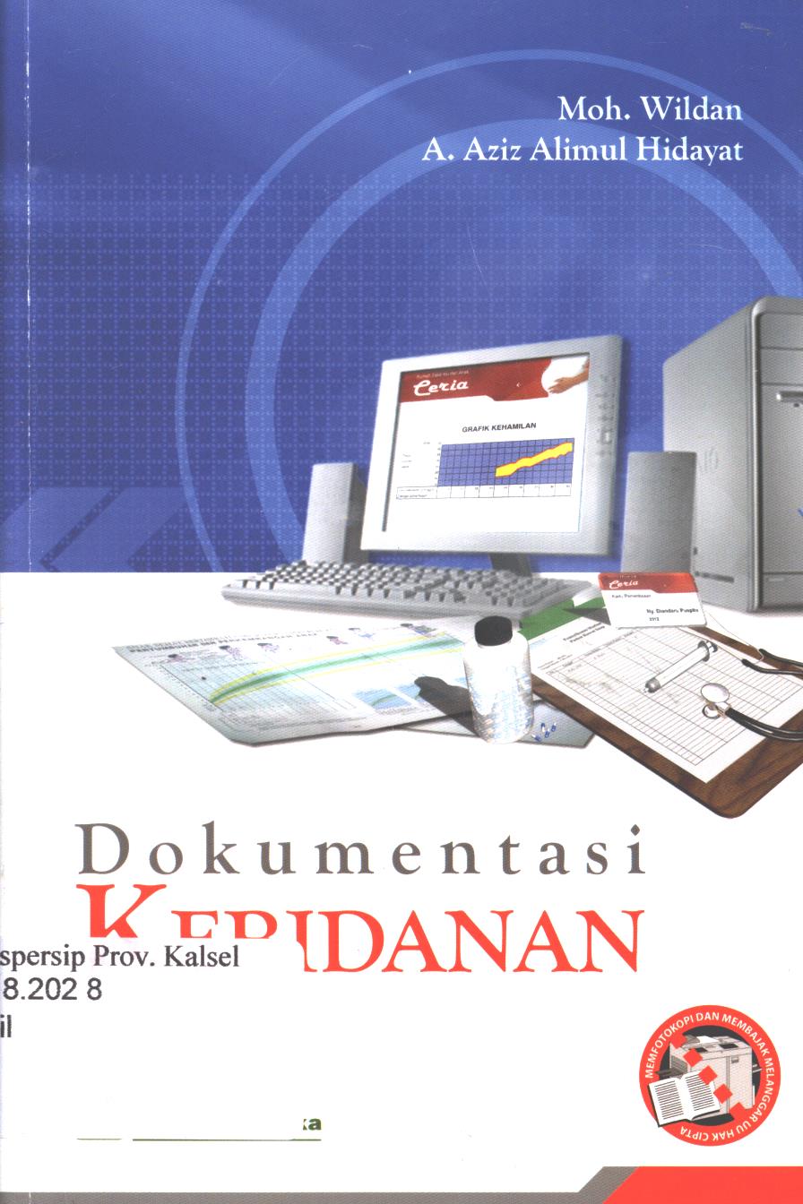 Cover Dokumentasi Kebidanan / Moh. Wildan, A. Azis Alimul Hidayat