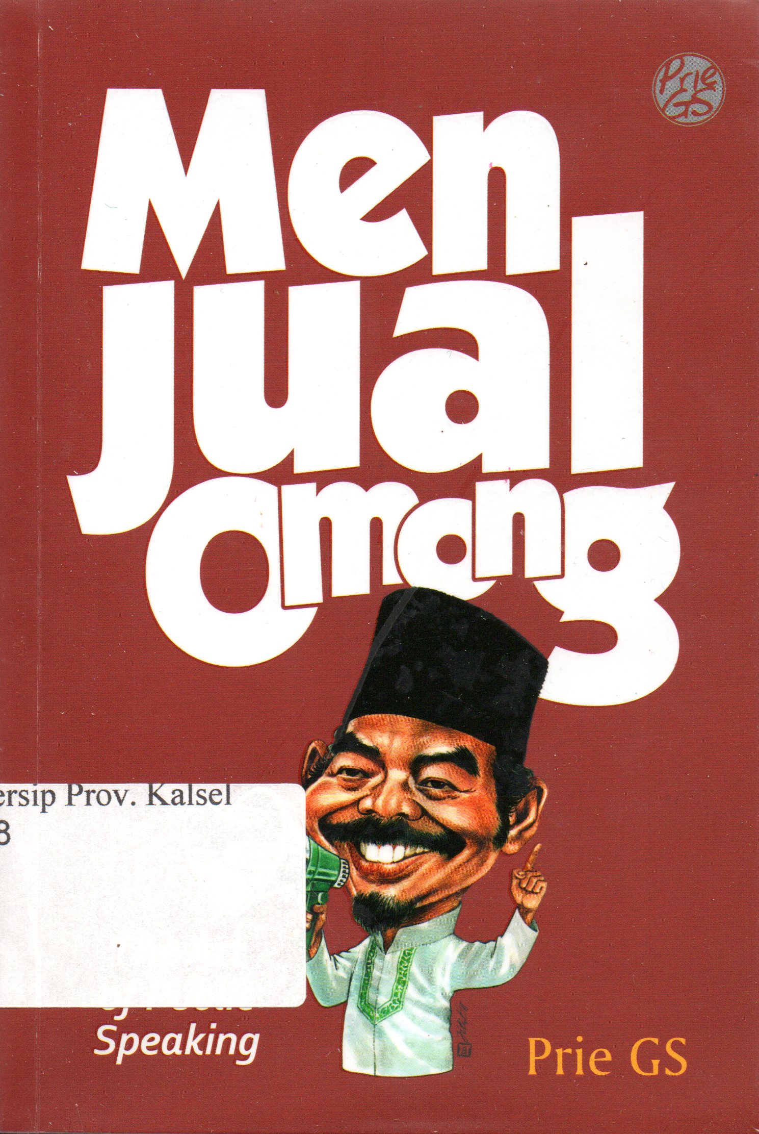 Cover Menjual omong / Prie GS ; Editor naskah, Mulyono, S.Pd., M.Hum