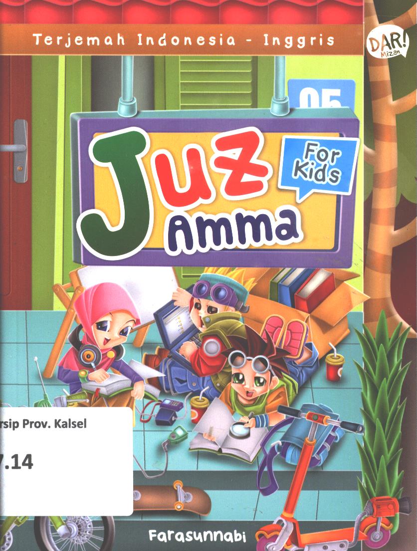 Cover Juz Amma for kids terjemah Indonesia-Inggris / Farasunnabi ; penyunting, Dadan Ramadhan dan Huda Wahid