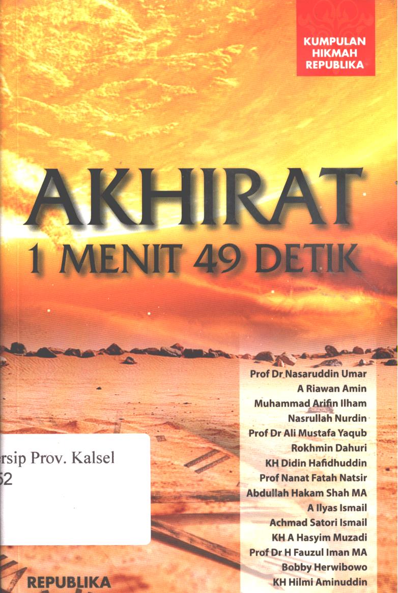 Cover Kumpulan hikmah republika, akhirat 1 menit 49 detik / Penyunting ; M. Ali