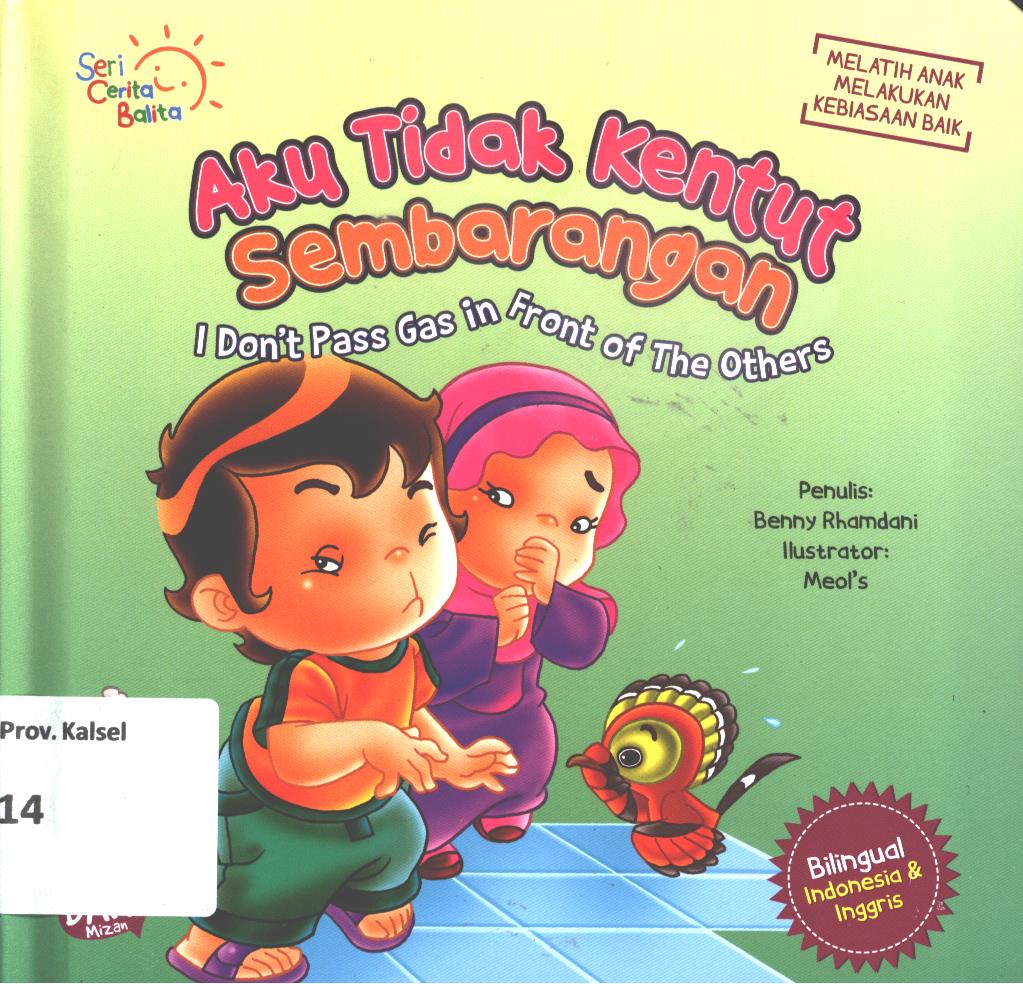 Cover Aku tidak kentut sembarangan :  I don't pass gas in front of the others / Benny Rhamdani ; editor, Erika Medinah