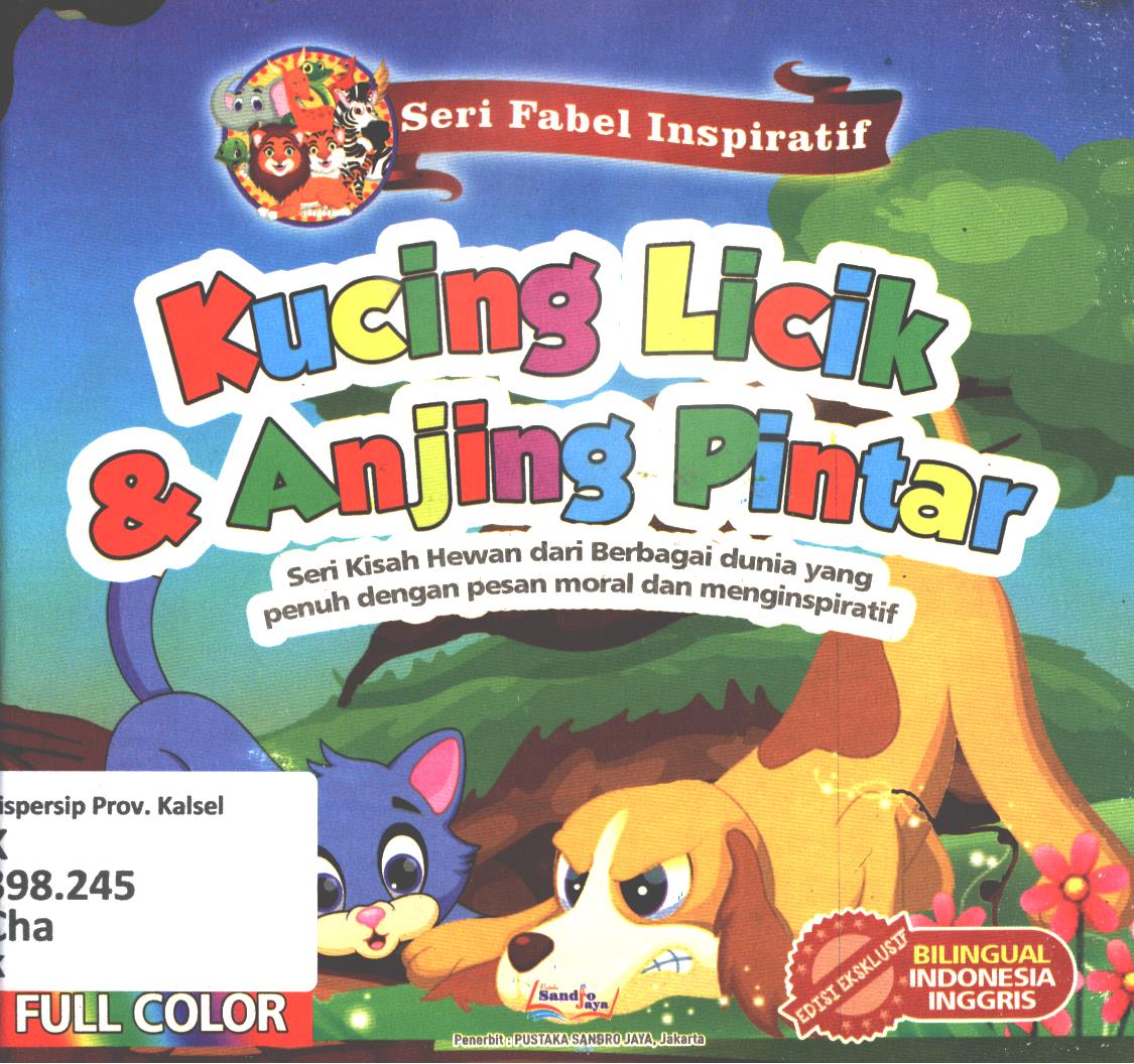 Cover Kucing licik dan anjing pintar / Chandra Imam Dansyah ; editor, Agung Raditya