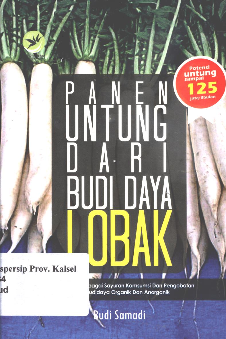 Cover Panen untung dari budi daya lobak / Budi samadi ; editor, Fl. Sigit Suyantoro