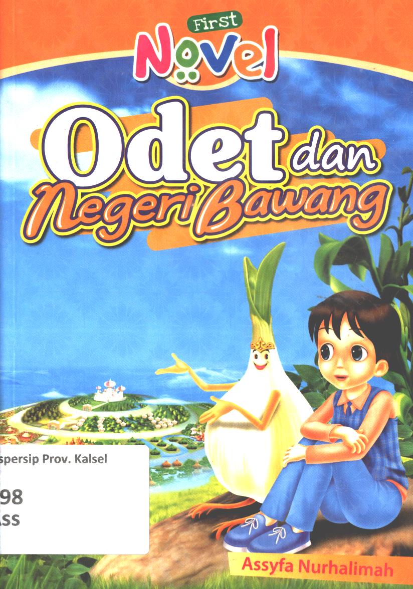 Cover Odet dan negeri bawang / Assyfa Nurhalimah ; editor, Hariyadi