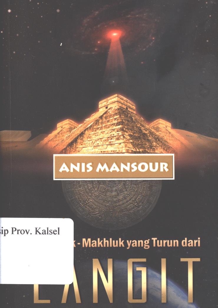 Cover Makhluk-Makhluk yang turun dari Langit / Anis Mansour