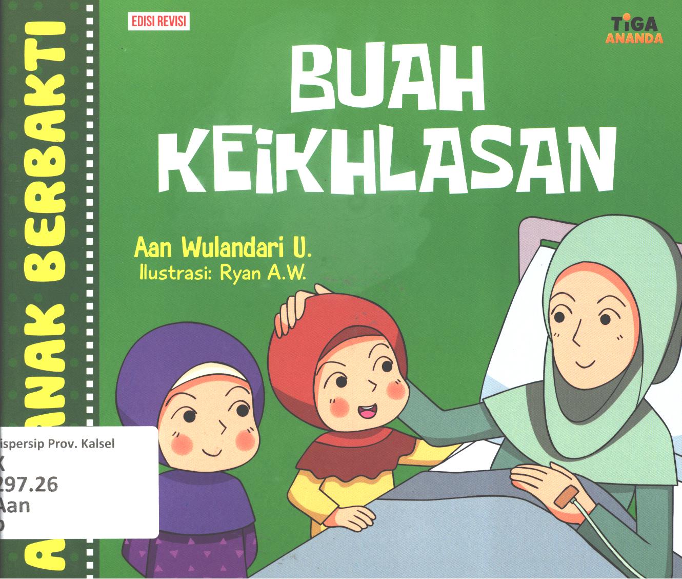 Cover Buah keikhlasan / Aan Wulandari U ; editor, D. Kurniawan