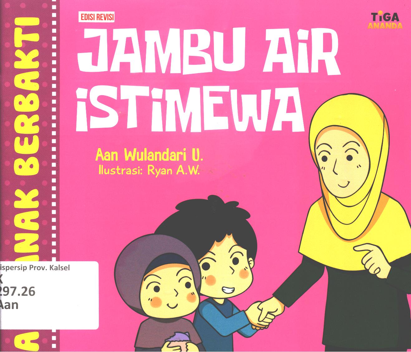 Cover Jambu air istimewa / Aan Wulandari U ; editor, D. Kurniawan