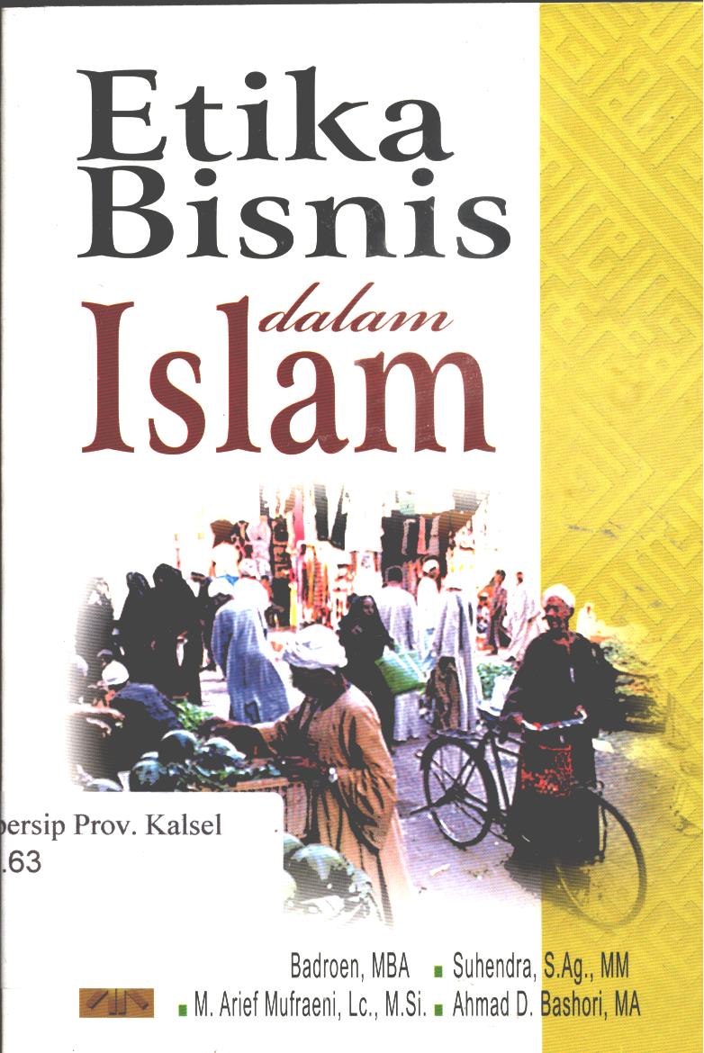 Cover Etika Bisnis Dalam Islam / Faisal Badroen, [et.al.].