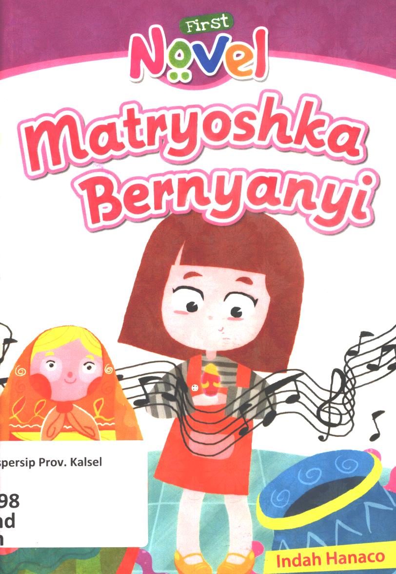 Cover Matryoshka bernyanyi / Indah Hanaco ; editor, A. Mellyora