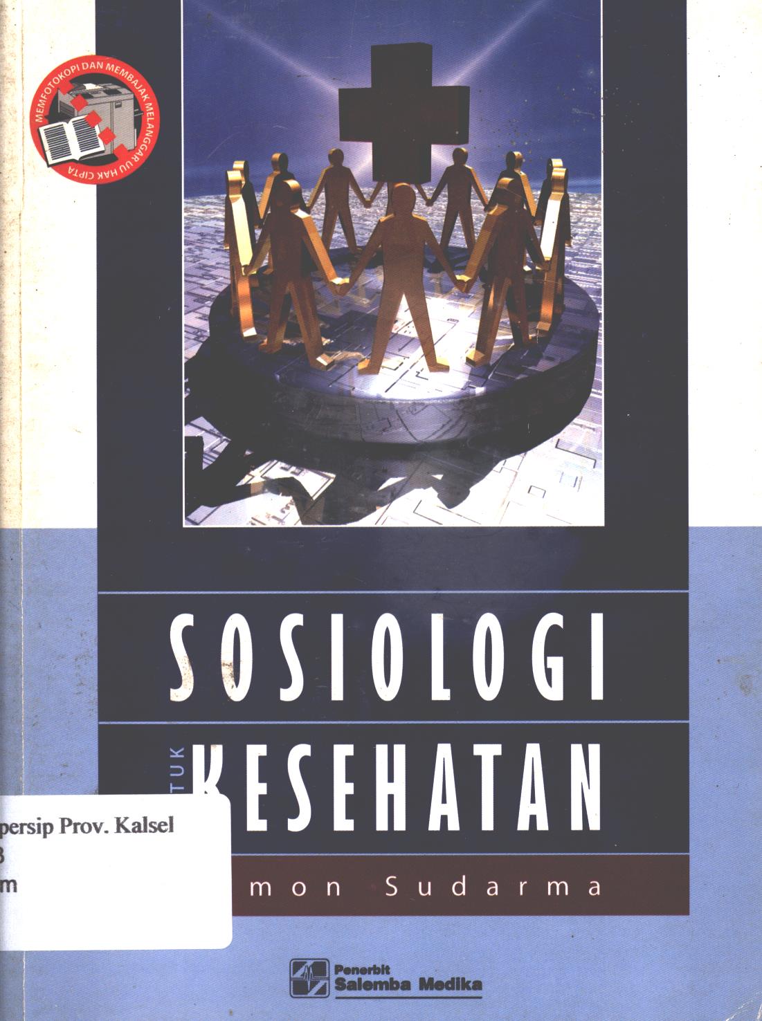 Cover Sosiologi untuk kesehatan / Momon sudarma