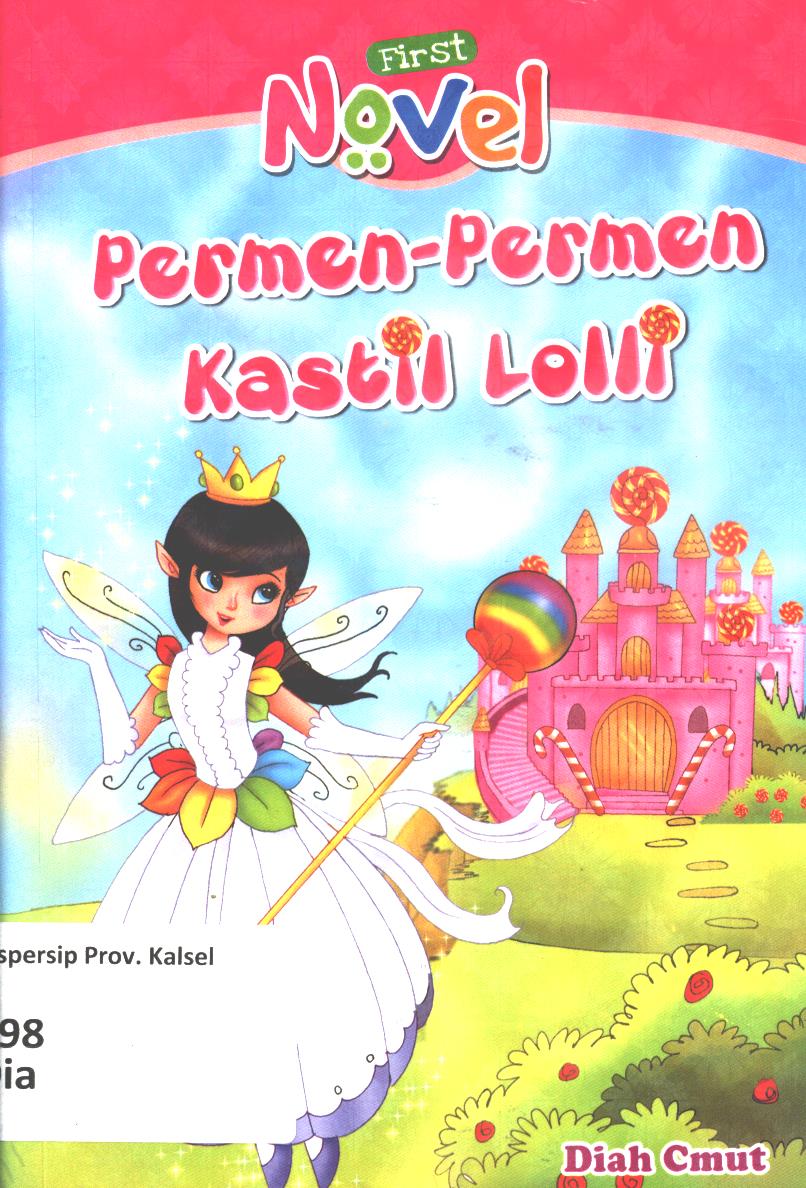 Cover Permen-permen Kastil Lolli / Diah Cmut ; editor, D. Liana