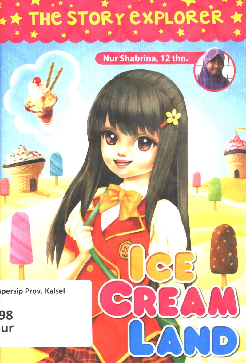 Cover Ice cream land / Nur Shabrina ; editor, D. Liana