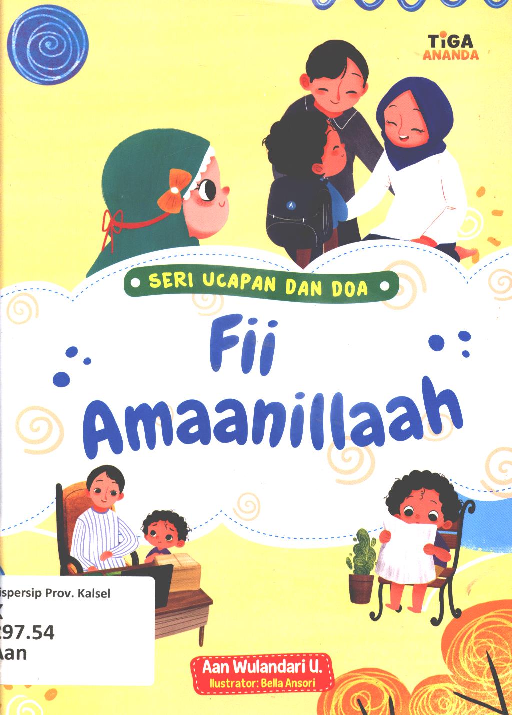 Cover Fii Amaanillaah / Aan Wulandari U ; editor, Saidah