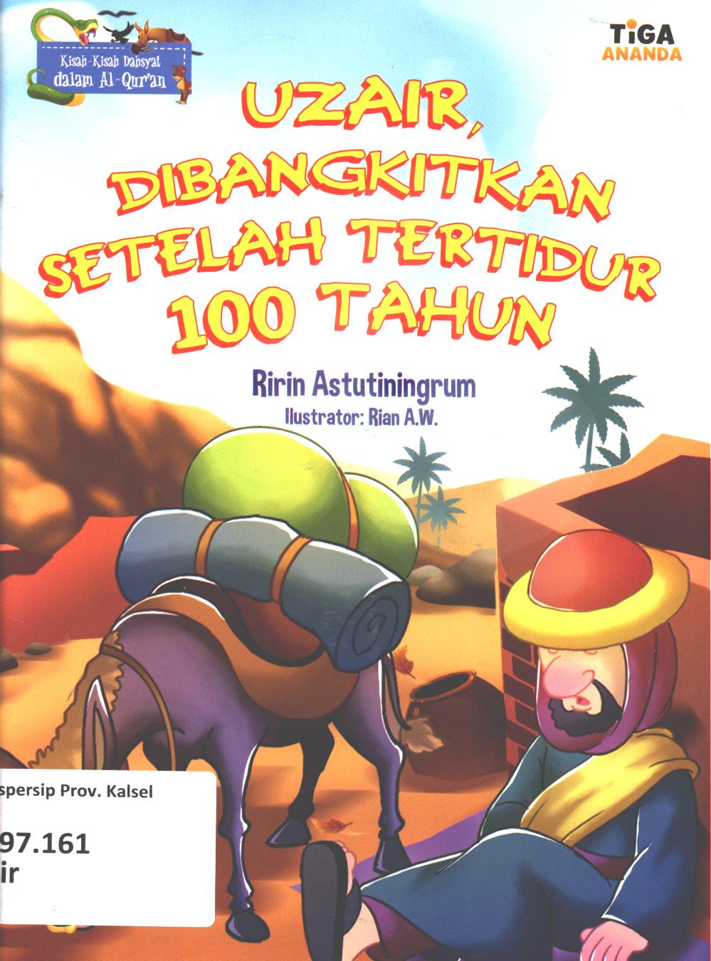 Cover Uzair, dibangkitkan setelah tertidur 100 tahun / Ririn Astutiningrum ; editor, Hary