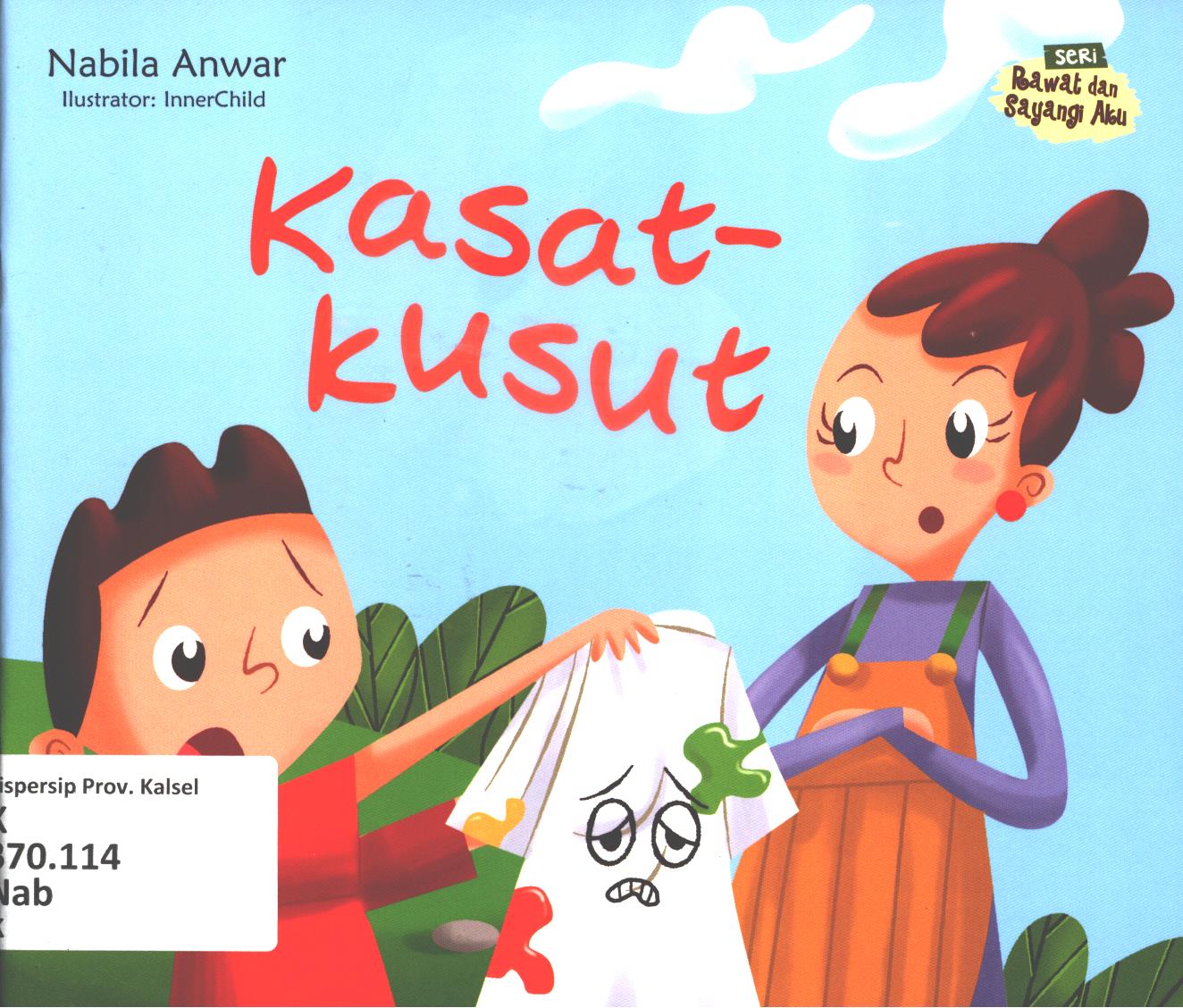 Cover Kasat-kusut / Nabila Anwar ; editor, Yenni Saputri
