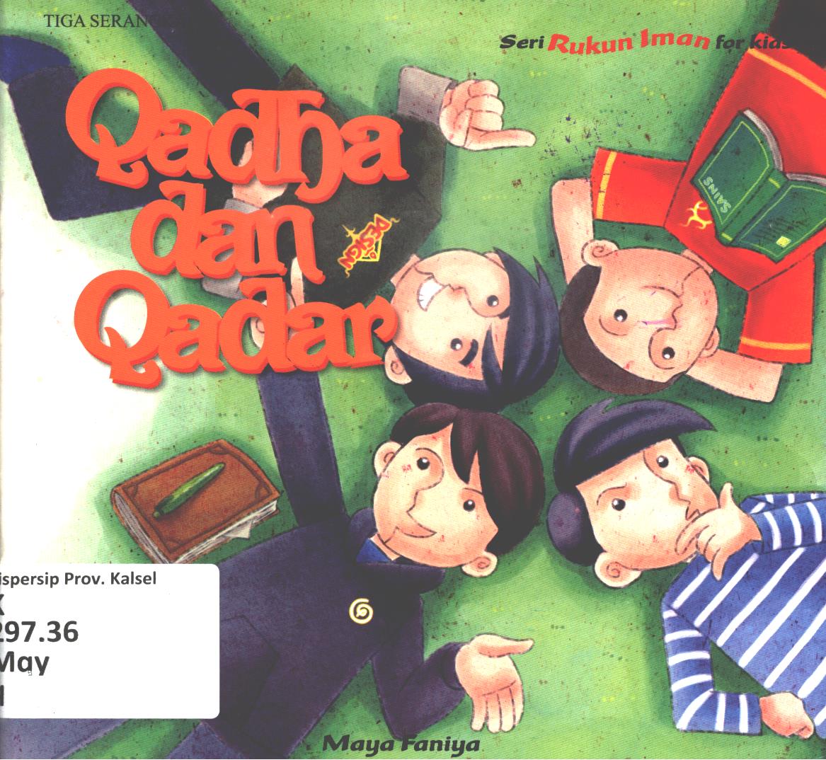 Cover Qadha dan Qadar / Maya Paniya ; editor, Fiedha L. Hasiem