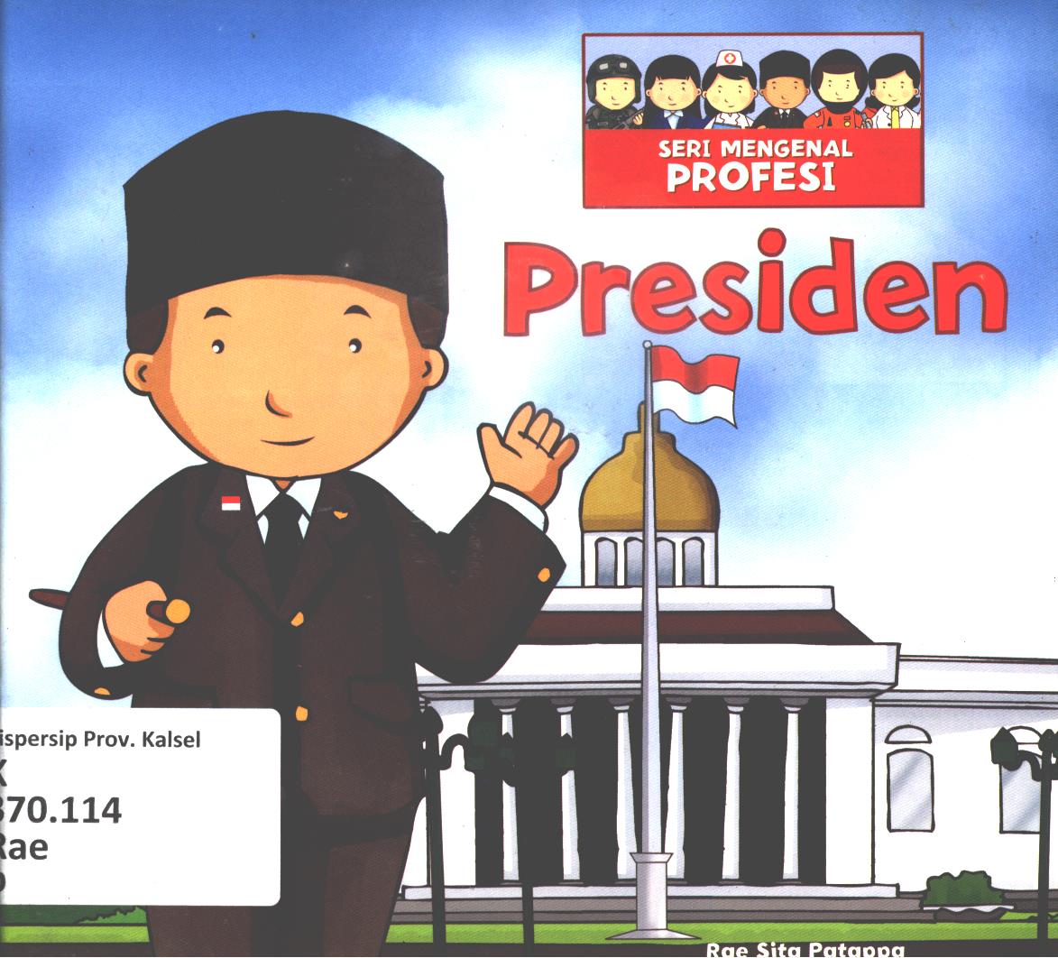 Cover Presiden / Rae Sita Patappa ; editor, Hariyadi
