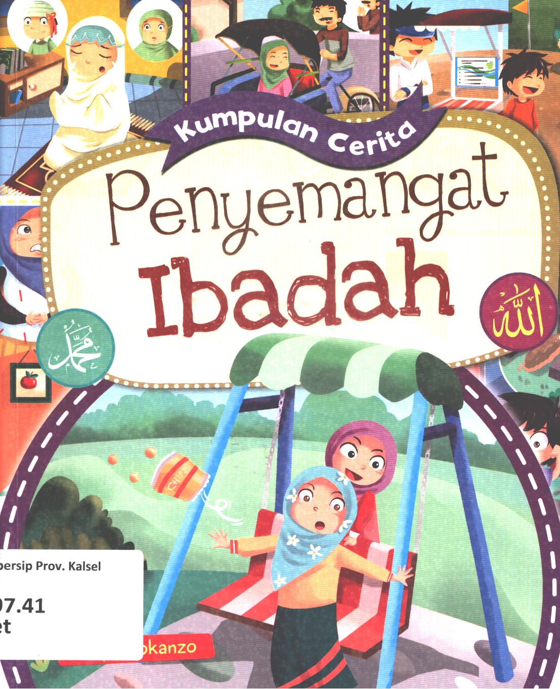 Cover Penyemangat ibadah / Tethy Ezokanzo ; editor, D. Kurniawan