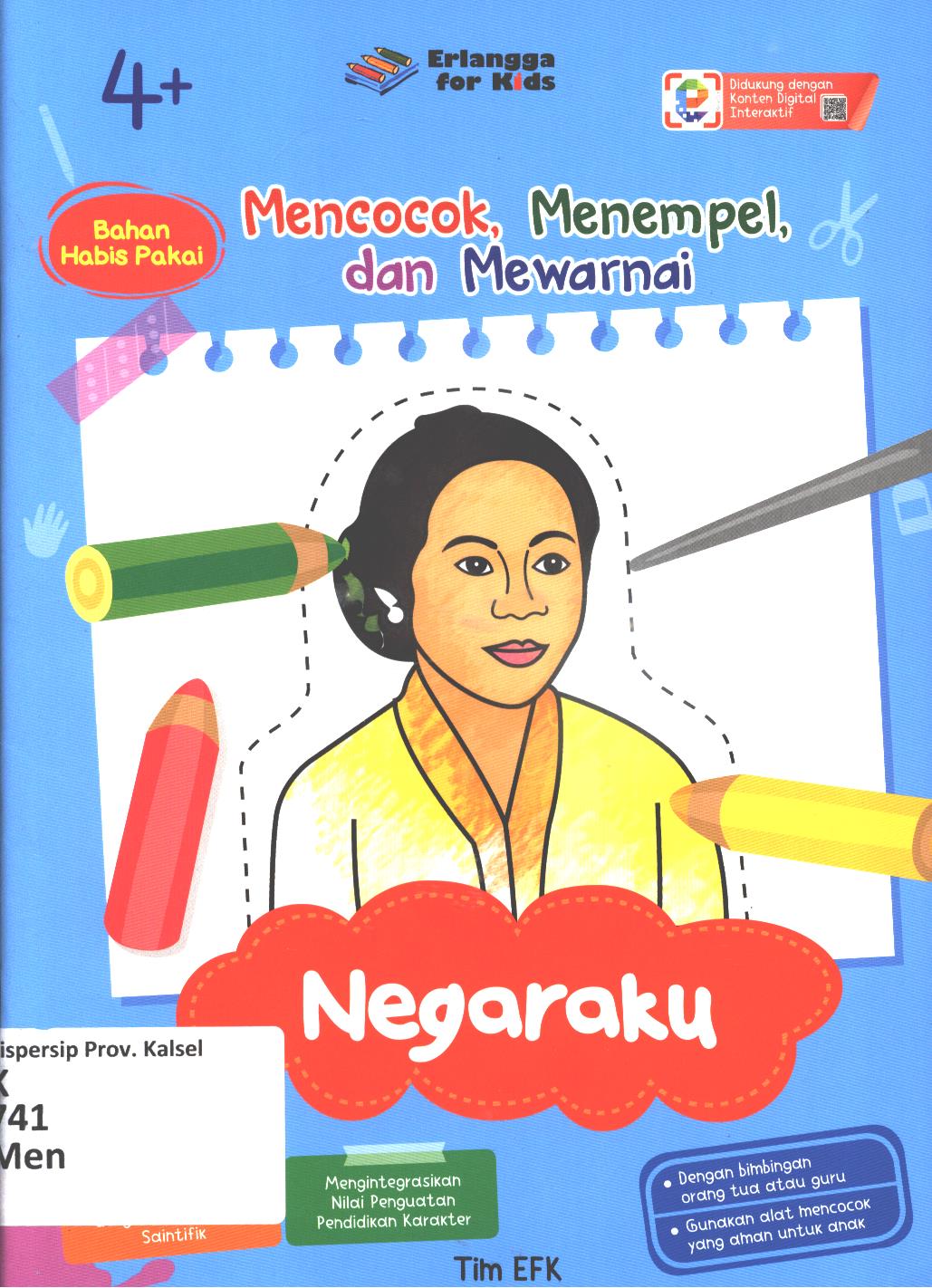 Cover Mencocok, menempel dan mewarnai :  negaraku / Tim Efk ; editor, Riony Anastasya, Hiko Erlina, Nokky Panji W.