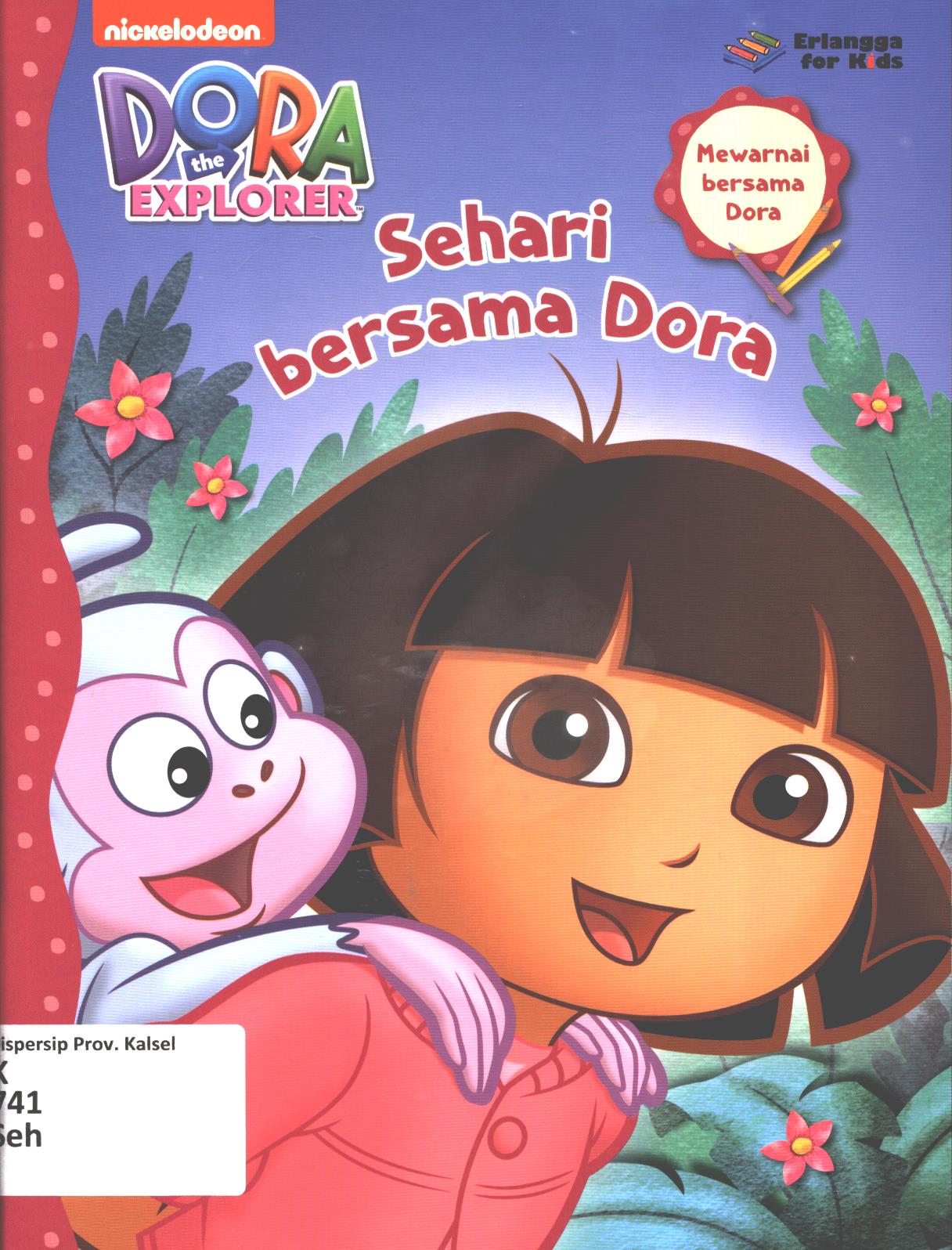 Cover Sehari bersama Dora / penerjemah, Grace ; editor, Edith Natasha, Windrati Hapsari