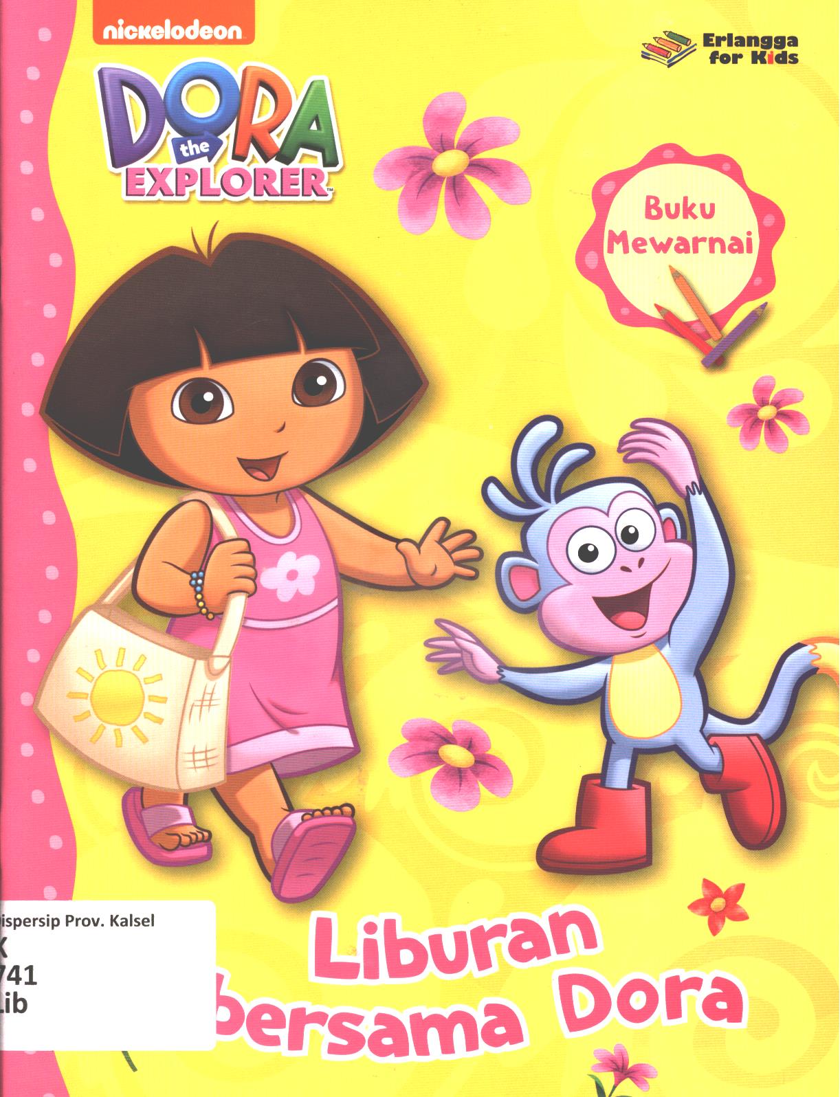 Cover Liburan bersama Dora / penerjemah, Grace ; editor, Edith Natasha, Windrati Hapsari