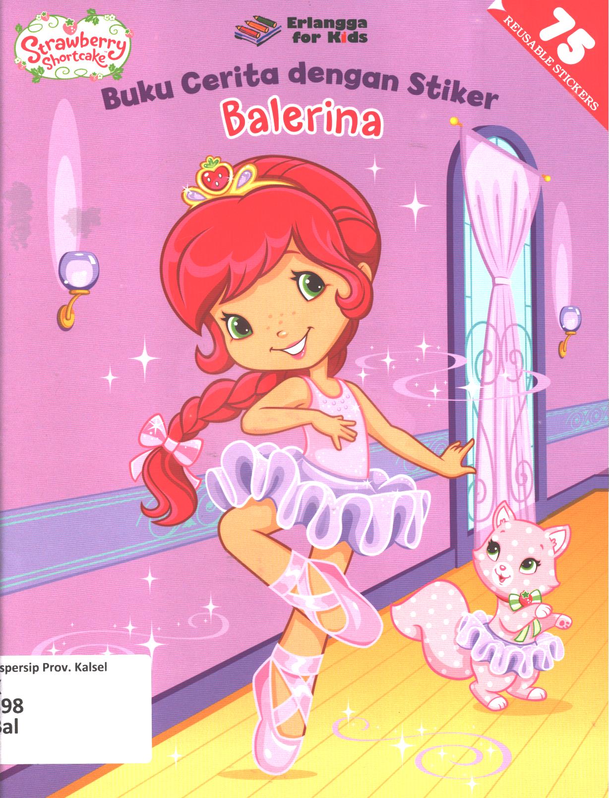 Cover Balerina / penerjemah, Shelomi Angeli ; editor, Widya Ayu Ningrum, Windrati Hapsari
