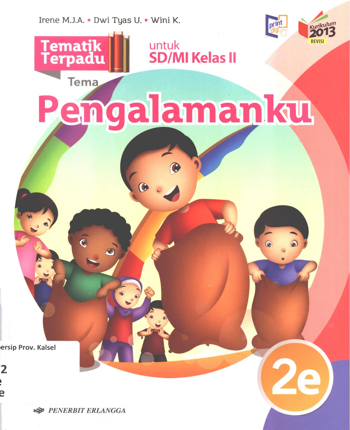 Cover Tematik  terpadu tema :  Pengalamanku untuk SD/MI Kelas II / Irene Maria Juli Astuti, Dwi Tyas Utami, Wini Kristiani ; editor, Rahayu Purwasih, Ch. Eny Wijayanti
