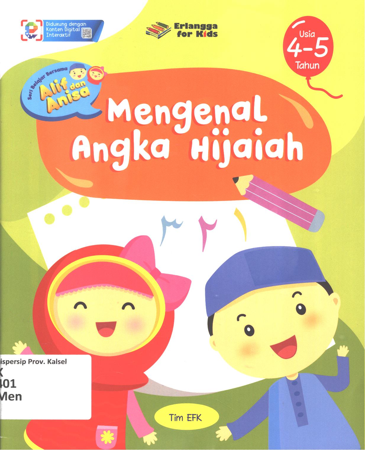 Cover Mengenal angka Hijaiah usia dini 4-5 tahun / Tim EFK ; editor, Riony Anastasya, Hiko Erlina, Nokky Panji W.