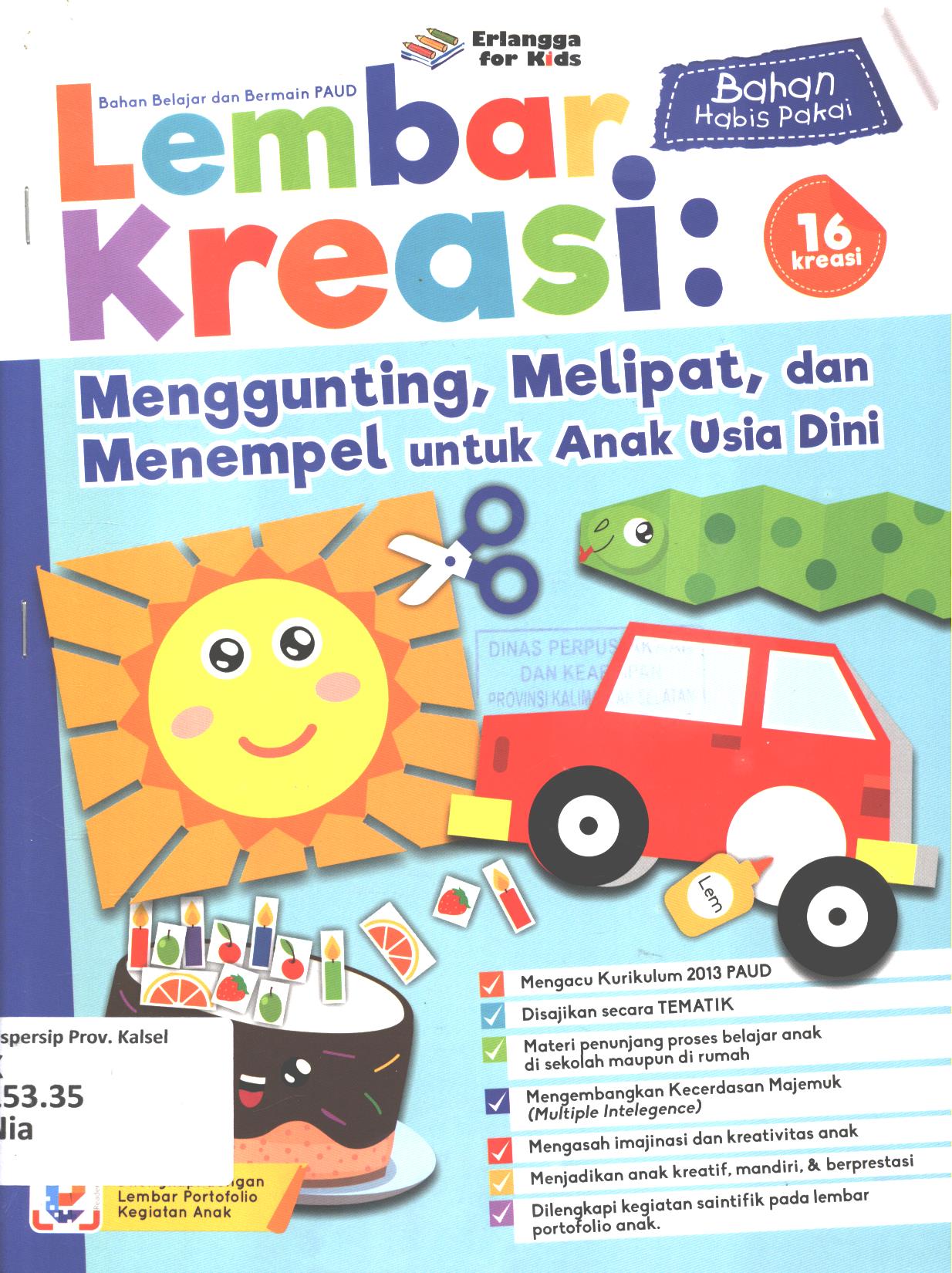 Cover Lembar kreasi :  Menggunting, melipat dan menempel / Nia A ; editor, Edith Natasha, Windrati Hapsari