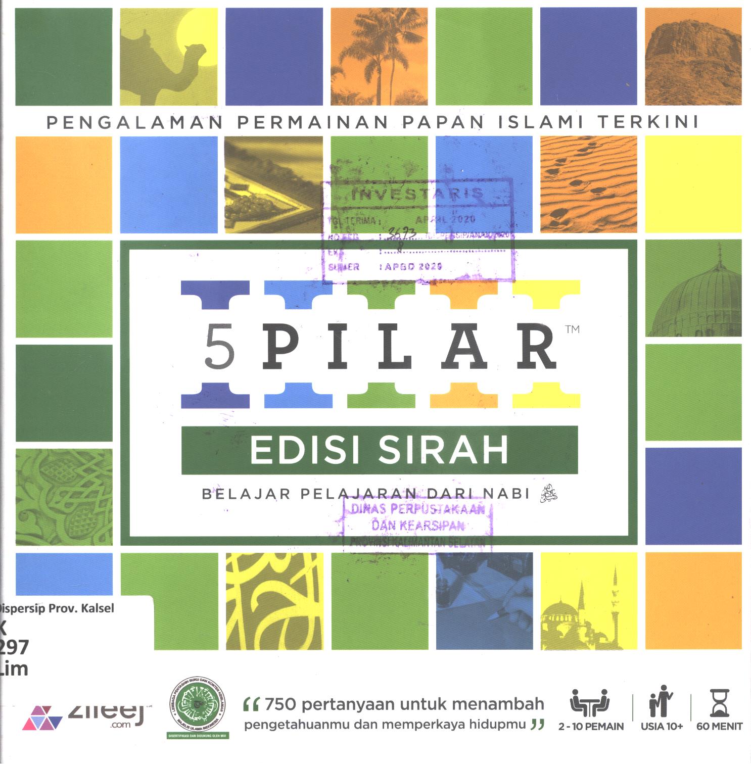 Cover 5 pilar edisi sirah :  Belajar pembelajaran dari nabi (750 pertanyaan untuk menambah pengetahuanmu dan memperkaya hidupmu)