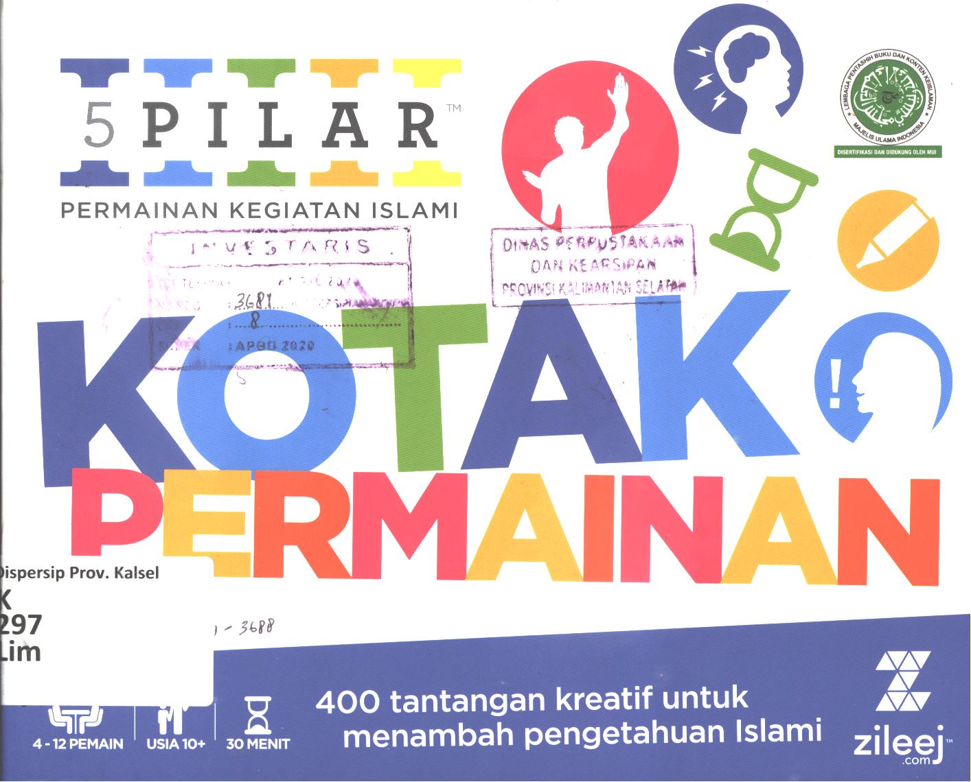 Cover 5 pilar permainan kegiatan Islami :  Kotak peermainan (400 tantangan kreatif untuk menambah pengetahuan Islami)