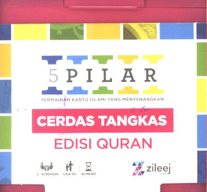 Cover 5 pilar permainan kartu Islami yang menyenangkan :  Cerdas tangkas edisi Qur'an