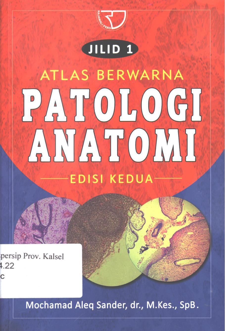 Cover Atlas berwarna patologi anatomi / Mochamad Aleq Sander