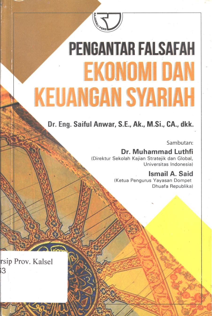 Cover Pengantar falsafah ekonomi dan keuangan syariah / Saiful Anwar, dkk