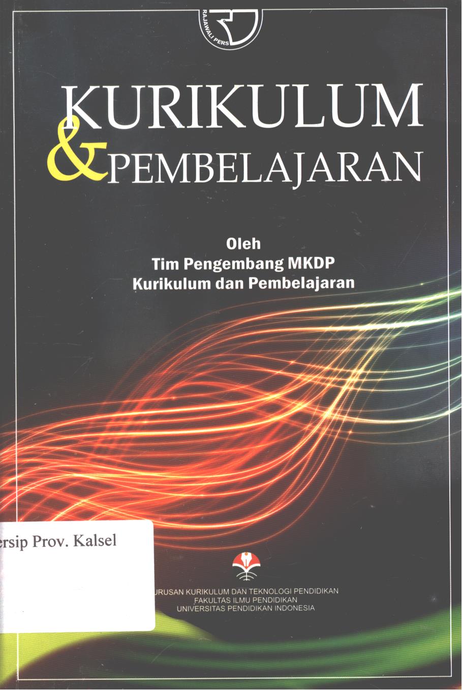 Cover Kurikulum dan pembelajaran / Tim pengembangan MKDP kurikulum, pembelajaran