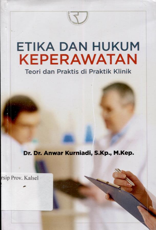Cover Etika dan Hukum Keperawatan / Anwar Kurniadi
