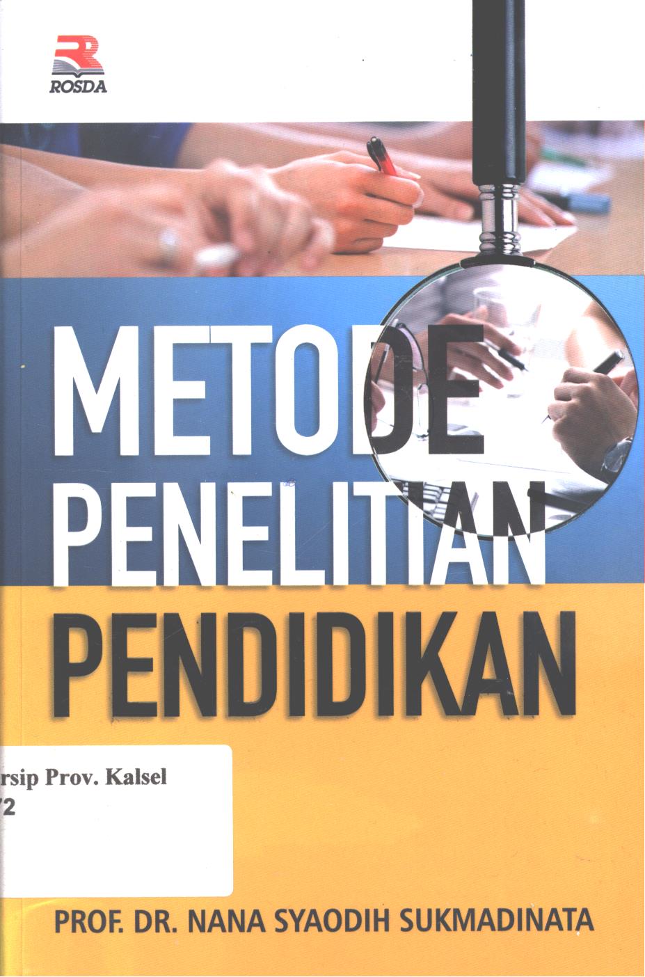 Cover Metode penelitian pendidikan / Nana Syaodih Sukmadinata
